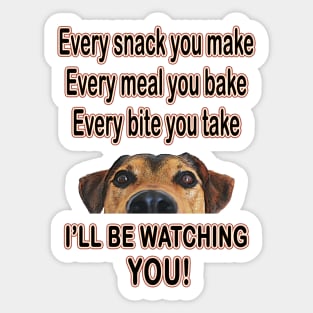 I'll be Watching You! Sticker